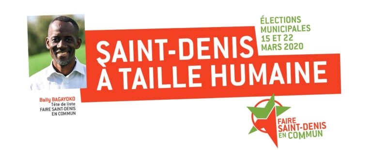 Elections Municipales Mars 2020 : Saint-Denis à taille humaine ! C’est possible !