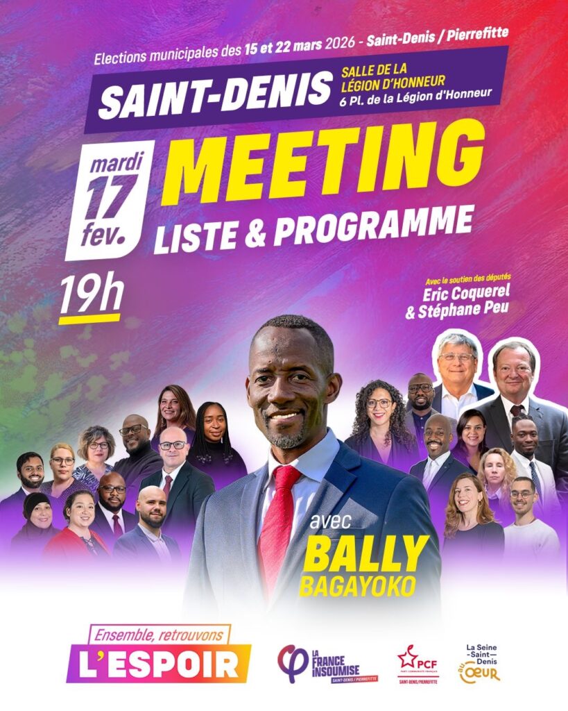 Bally Bagayoko - LFI - Saint Denis - Pierrefitte - Ensemble retrouvons l'espoir - Meeting 17 février
