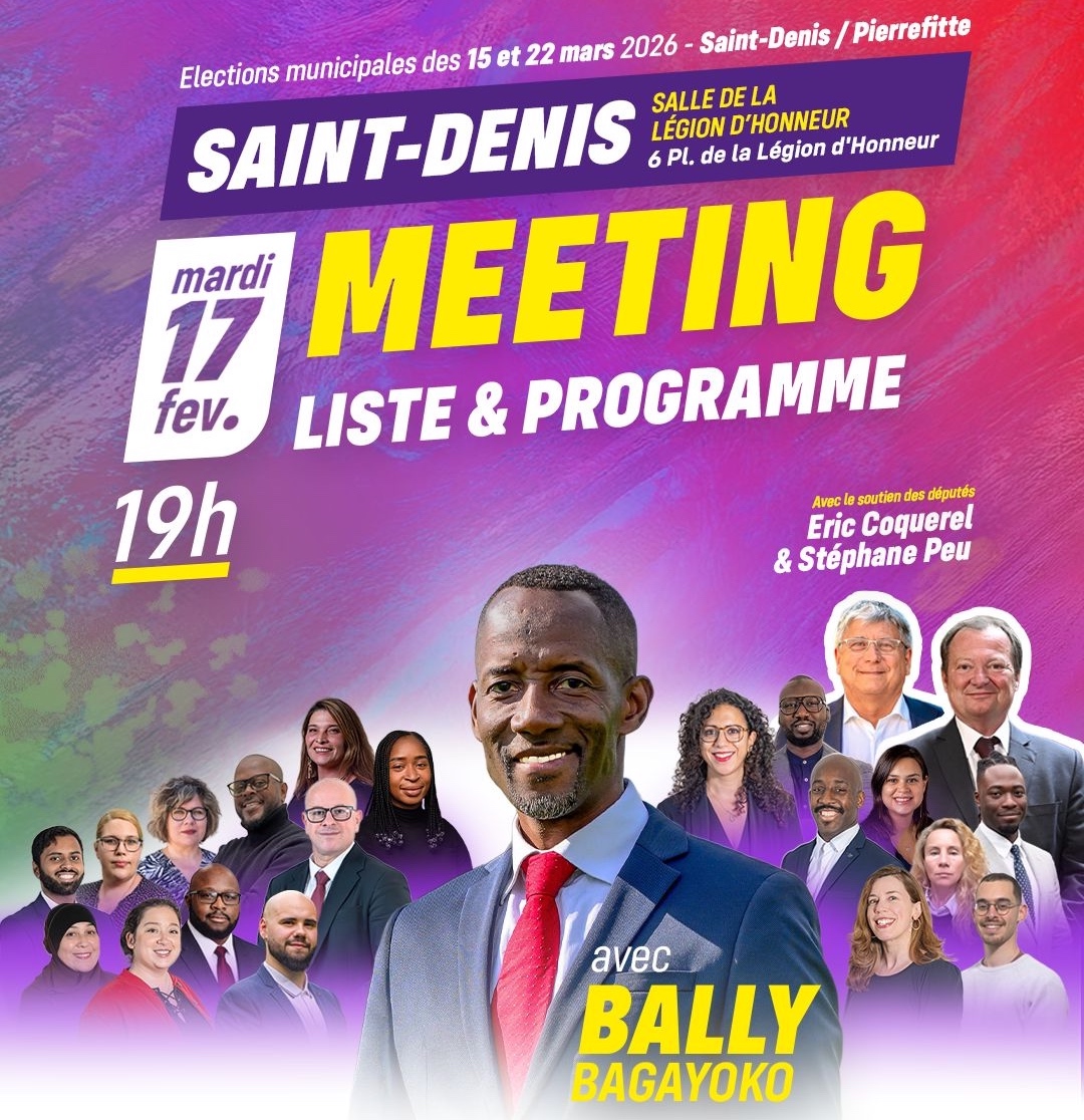 Bally Bagayoko - LFI - Saint Denis - Pierrefitte - Ensemble retrouvons l'espoir - Meeting 17 février