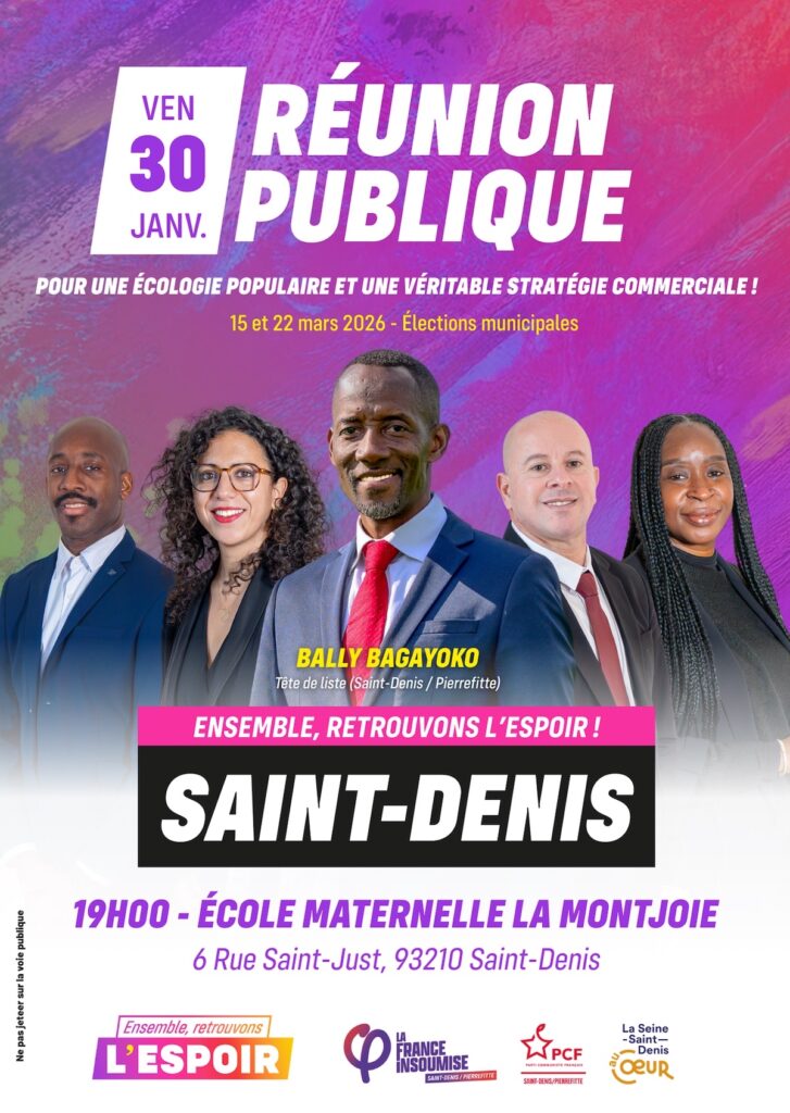 Bally Bagayoko - LFI - Saint Denis - Pierrefitte - Ensemble retrouvons l'espoir - 30 janvier